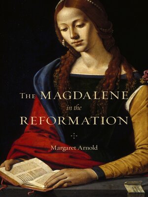 cover image of The Magdalene in the Reformation